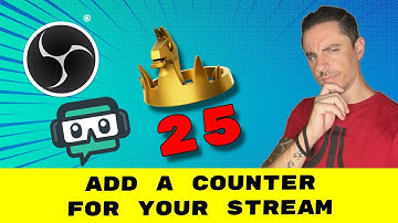 How to setup counters in OBS & Streamlabs OBS