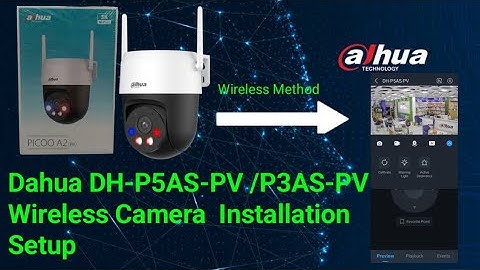 Dahua wireless camera (P5AS-PV /P3AS-PV ) Setup And All Important Details