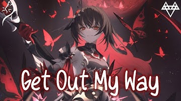 Nightcore – NEFFEX - Get Out My Way (Lyrics)