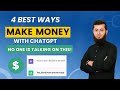 4 ways to make money online with chatgpt  no one is talking