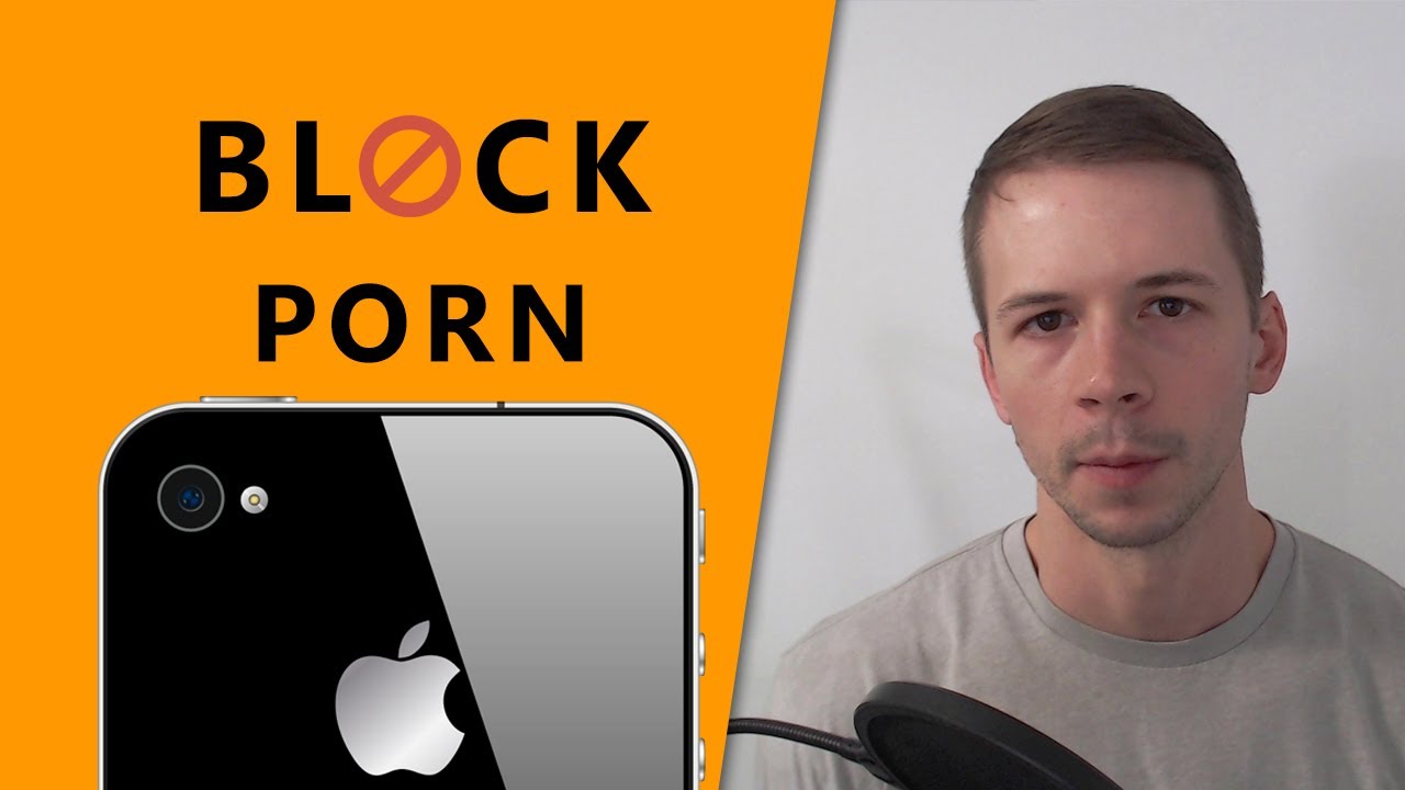 Best Ways to Block Porn on iPhone in 2021 YouTube 