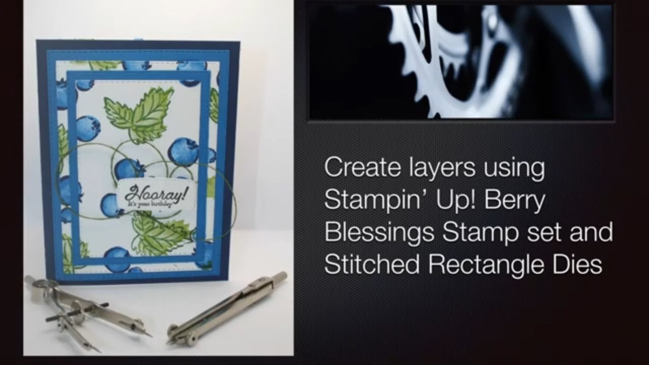 Create Layers with Stampin’ Up! Berry Blessings and Stitched Rectangle Dies