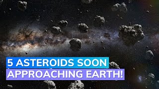 5 Asteroids Approaching The Earth In 2023