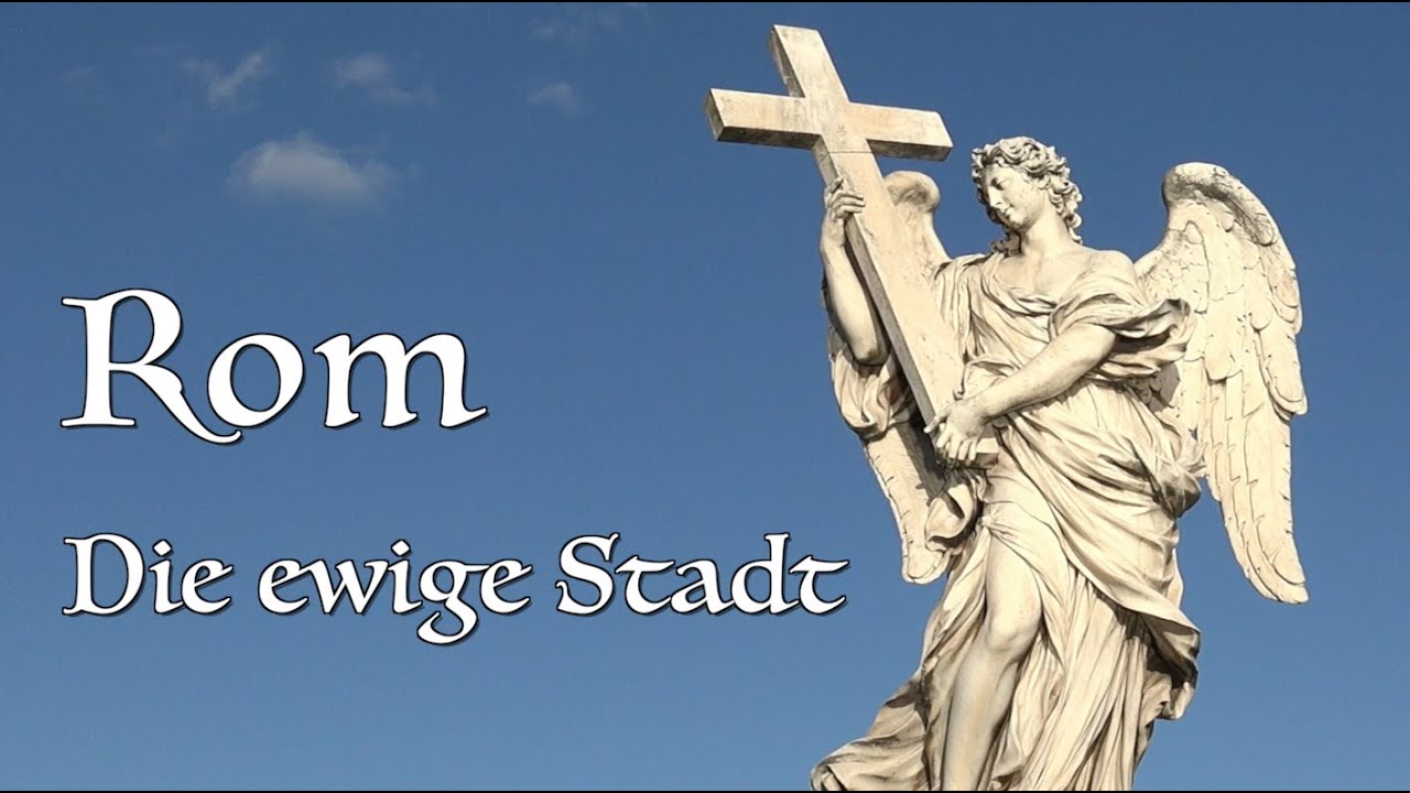 Die Ewige Stadt Die Ewige Stadt
