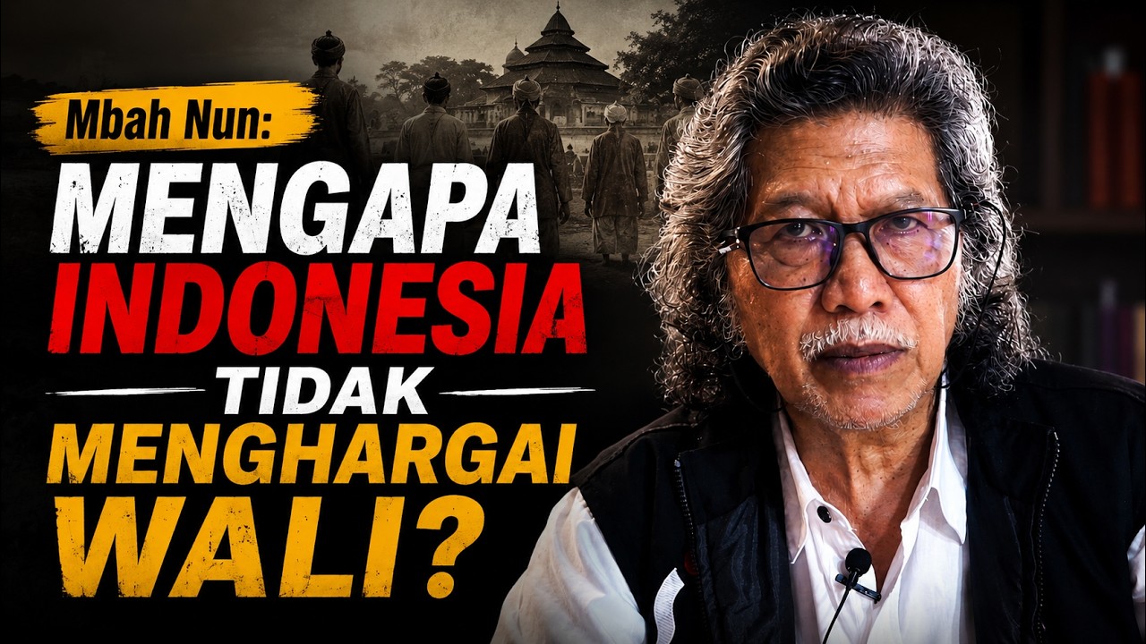 Mbah Nun: Mengapa Indonesia Tidak Menghargai Wali?