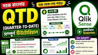 91.  QTD in Qlik Sense | Qlik Sense Bangla Tutorial
