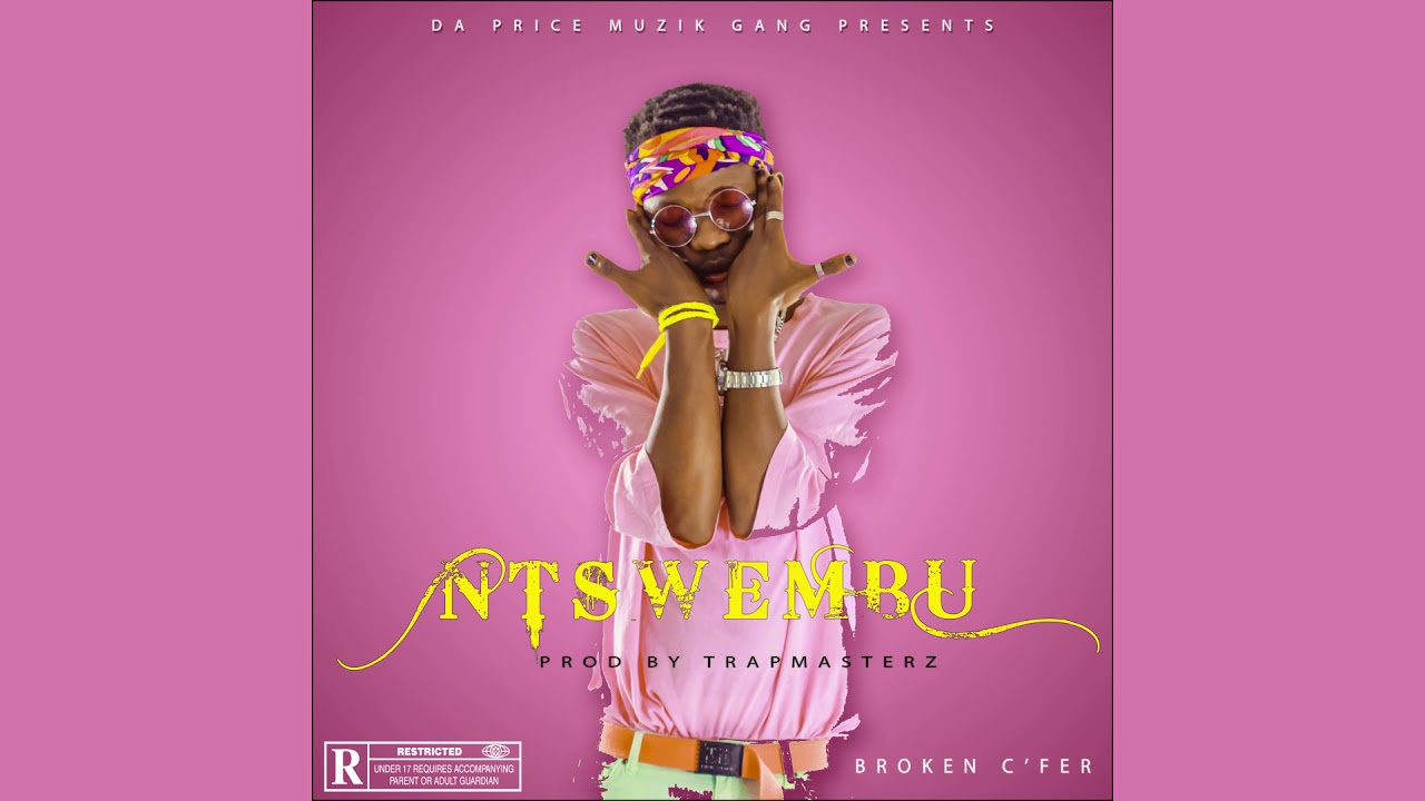 Broken C'fer_Ntswembu_(Prod By TrapMasterZ)