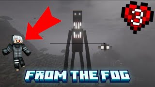 Tôi Sinh Tồn Trong Minecraft FROM THE FOG | Trốn Chạy Khỏi Quái Vật Sương Mù Tập 3