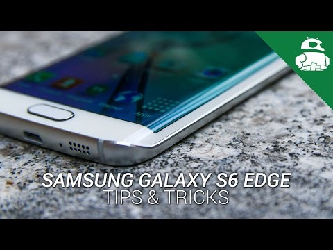 Samsung Galaxy S6 Edge Tips & Tricks