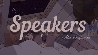 Music: Speakers                                        Singer: Alec Benjamin