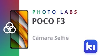 Kimovil Video Samples Videos Test cámara selfie - POCO F3