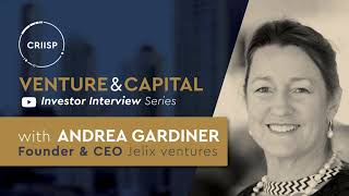 Venture and Capital Interviews | Andrea Gardiner
