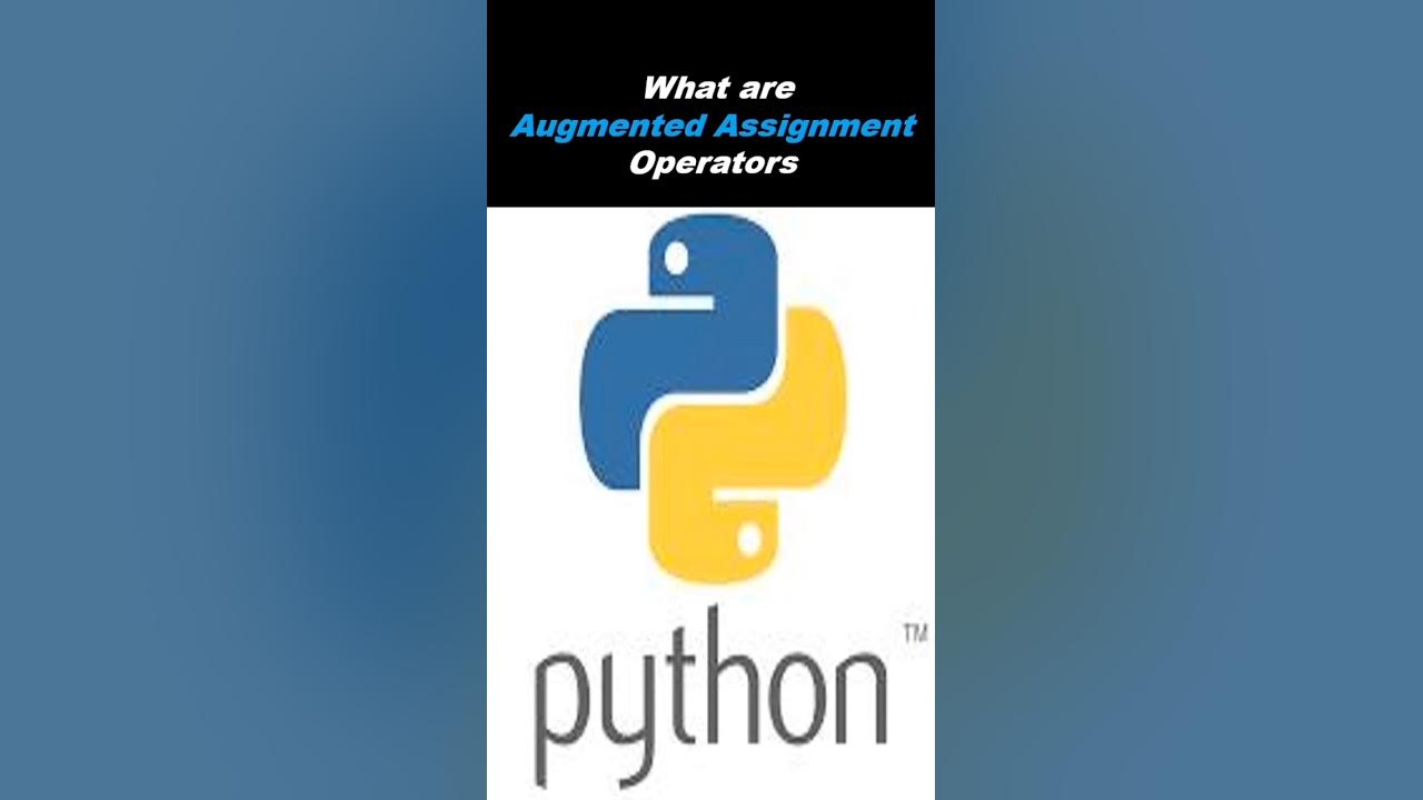 What is Augmented Assignment Operators in Python #shorts - YouTube