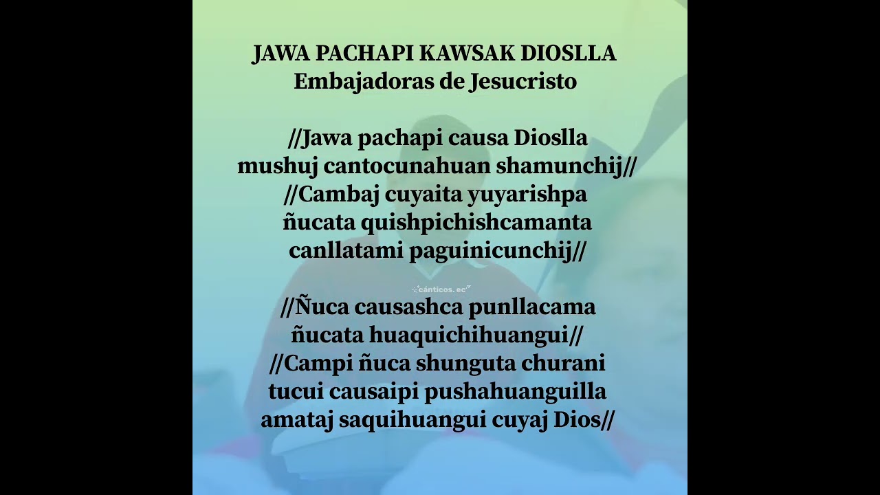 JAWA PACHAPI KAWSAK DIOSLLA - Embajadoras de Jesucristo (letra)