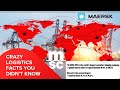 Crazy Logistics Facts