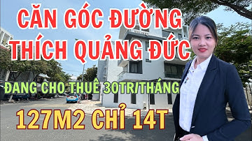 Căn góc siêu đẹp đường Thích Quảng Đức, đang cho thuê 32tr/tháng. Tắm biển hàng ngày chỉ 3 phút đixe
