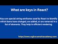 What are keys in React