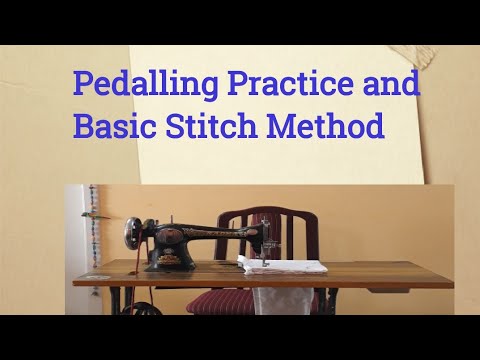 Learn about tailoring machine Pedalling Practice and basic stitch ...