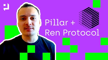 Exploring the Pillar Ecosystem with Ren Protocol