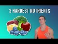3 Of The Hardest Nutrients To Get And How To Get Them 3 Of The Hardest Nutrients To Get And How To Get Them