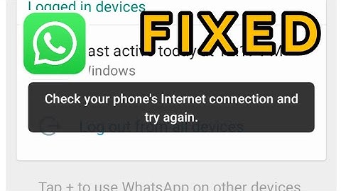 Fix WhatsApp Check Your Phone Internet Connection and Try again Problem Solved