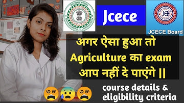 Jcece Agriculture course details and eligibility criteria. || jharkhand combined Form out