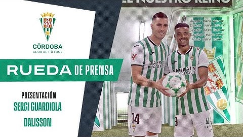 Presentación de Sergi Guardiola y Dalisson como nuevos jugadores del Córdoba CF