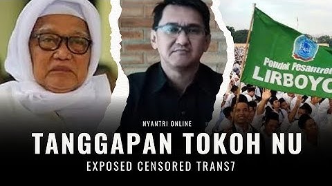 Tanggapan tokoh NU - Xposed Censored Trans 7