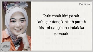 Fauzana Salah Uda Ba'a Kabanyo Lyrics Karaoke