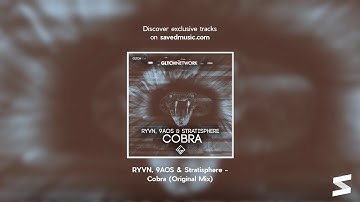 RYVN, 9AOS & Stratisphere - Cobra (Original Mix)