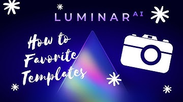 How to Favorite Templates in Luminar AI