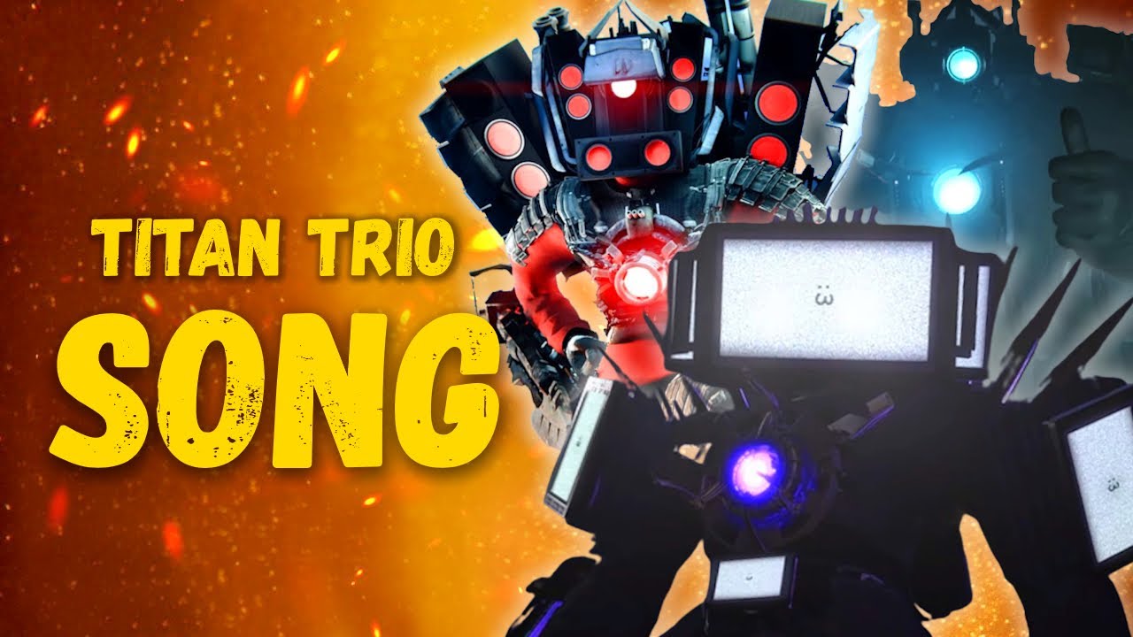 TITAN TRIO SONG (Official Video) (Skibidi Toilet) TITAN TRIO SONG (Official Video) (Skibidi Toilet)