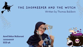 The Shopkeeper and The Witch | Story Telling by Asrel Sekar Maharani