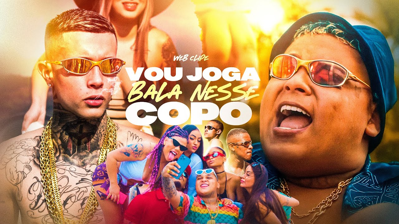 VOU JOGA BALA NESSE COPO - MC Ryan SP, MC Paiva, MC Kadu, MC IG, MC GP e MC  Kanhoto 