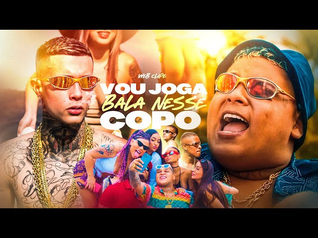 VOU JOGAR BALA NESSE COPO - MC Paiva, MC Ryan SP, MC IG, MC Kadu, MC GP e  MC Kanhoto (DJ Victor) 