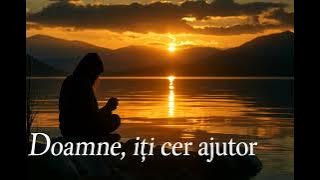 Doamne, îți cer ajutor 🙏 | Piesă emoțională 2025