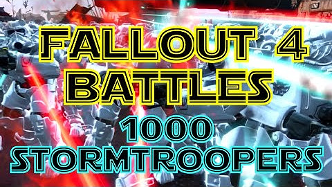 Fallout 4 Battles video - 1000 STORMTROOPERS VS The Institute