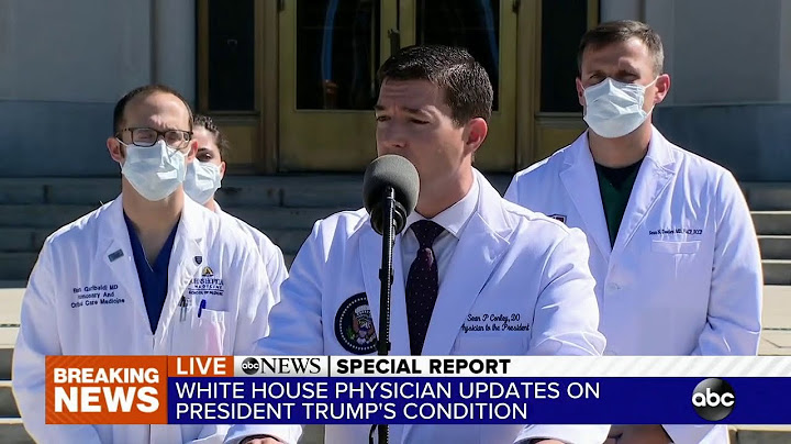 Pres. Trump's physician gives update on his condition
