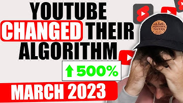 YouTube’s Algorithm CHANGED! 😩 2023 YouTube Algorithm Explained (March 2023 Update)