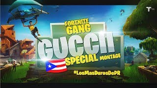 FortniteGANG: Gucciis Special Montage