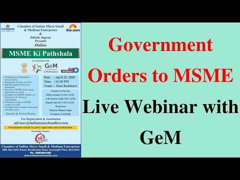 Government Orders to MSME - Live Webinar with GeM