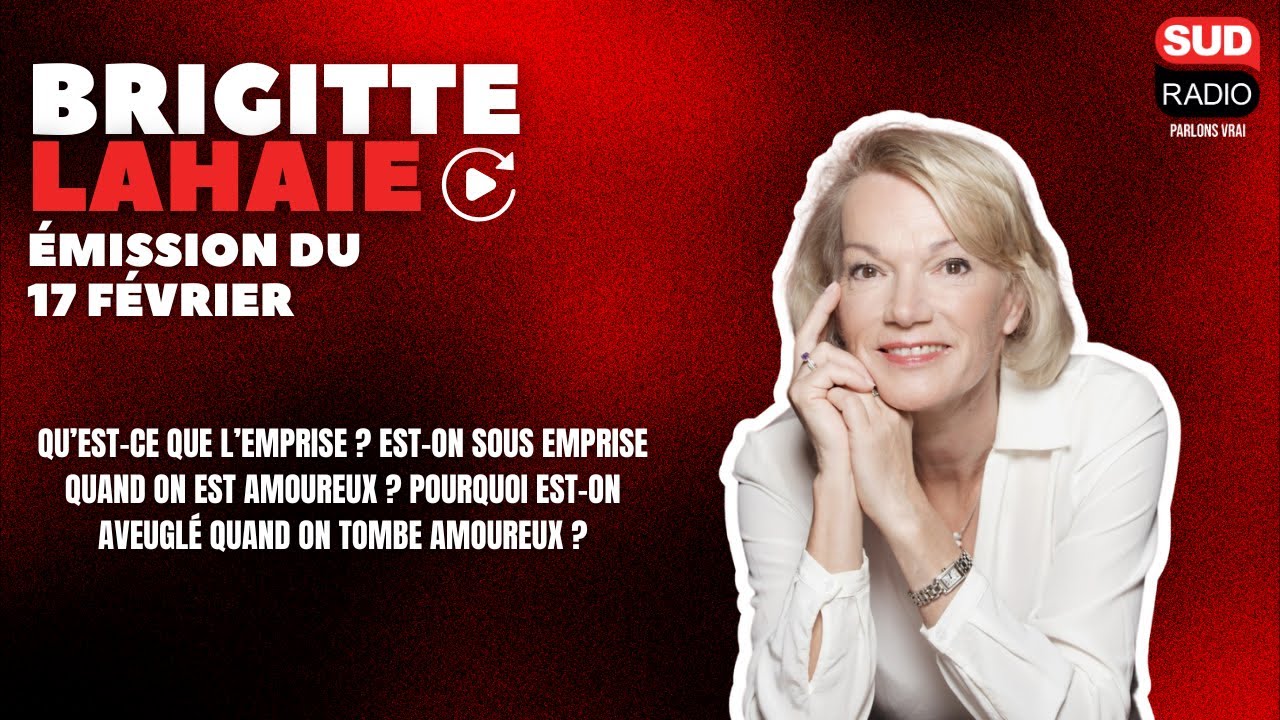 Brigitte Lahaie Sud Radio - Émission du 17 février 2025
