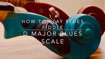 Blues Fiddle Lesson - D Major Blues