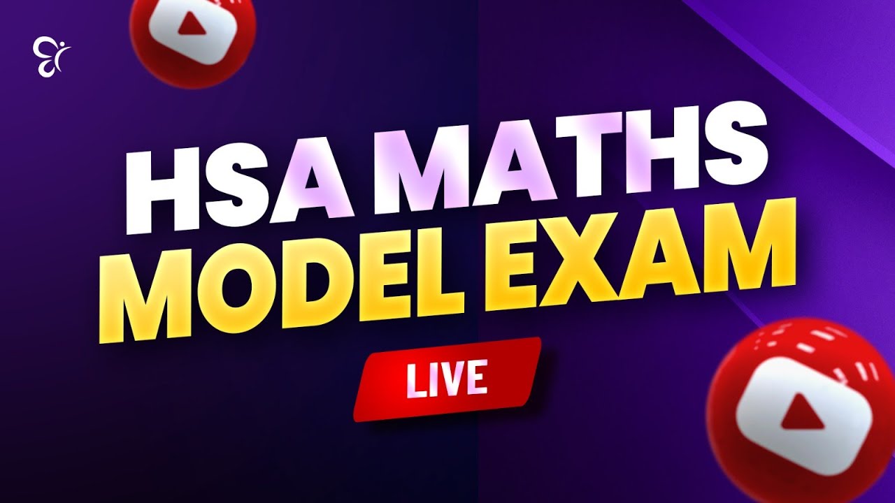 HSA MATHS MODEL EXAM | HSA EXAM 2025 | COMPETITIVE CRACKER