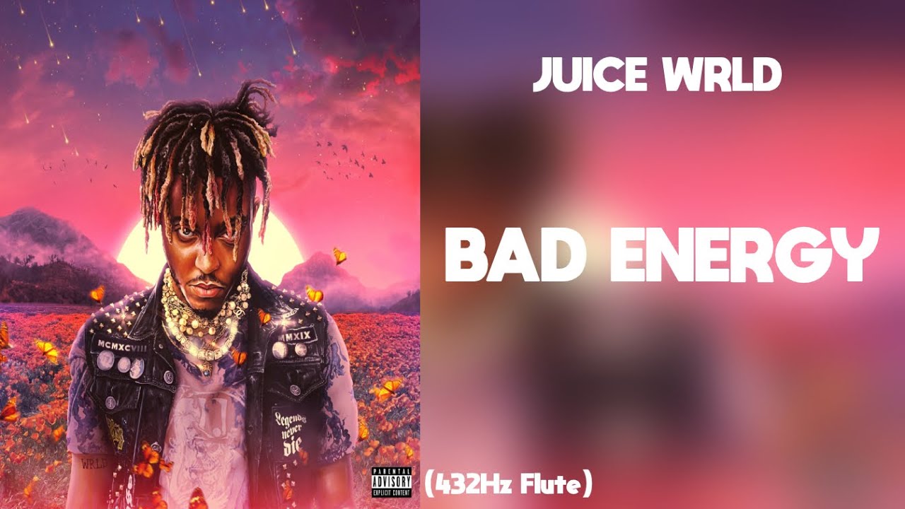 Juice WRLD Bad Energy (432Hz) YouTube