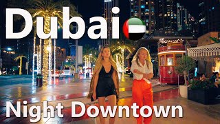 Dubai Downtown Night Life Walking Tour 2023 4K🇦🇪