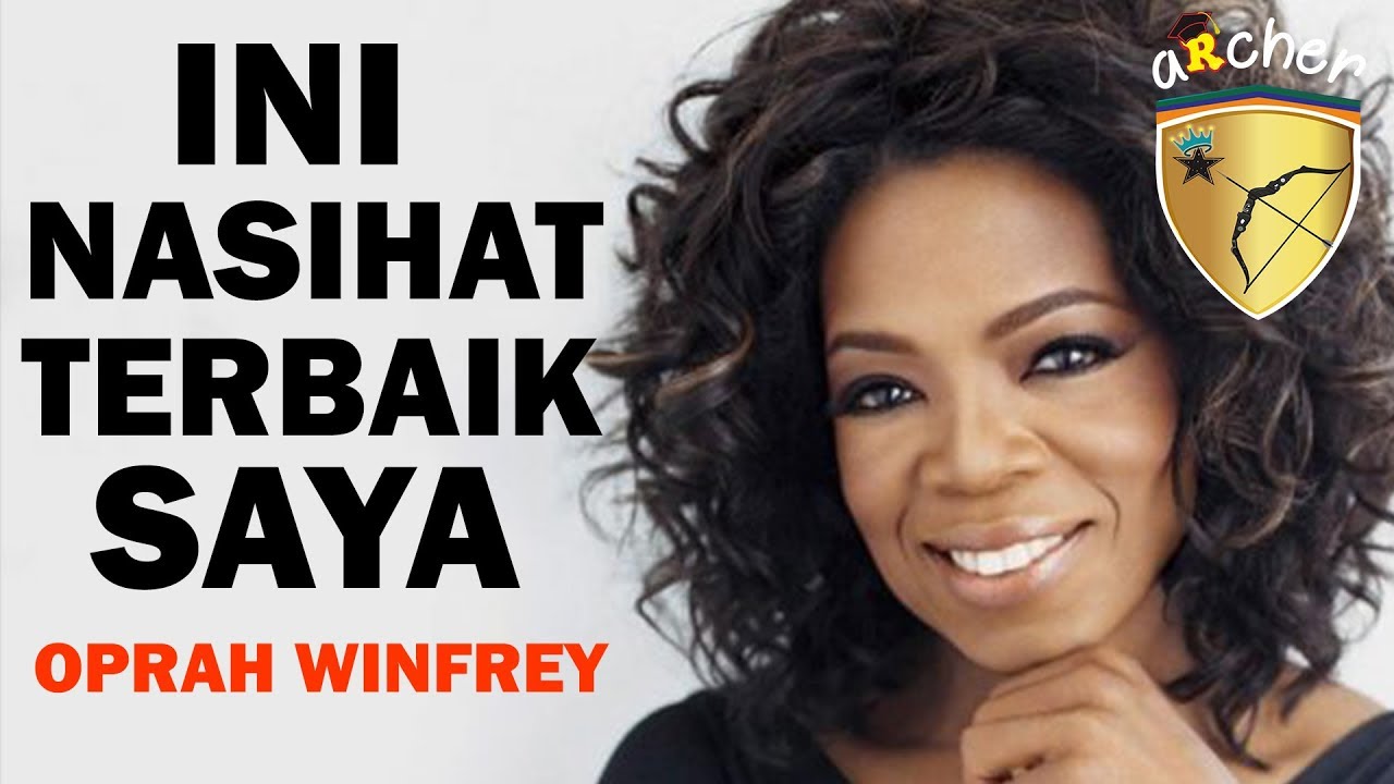 Nasihat Oprah Winfrey Inspirasi Motivasi Youtube