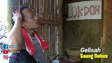 Original Video Clip Gelisah Saung Buhun