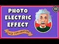 Photoelectric Effect | Einstein's Photon Theory