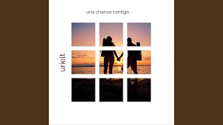 Vídeo de Una Chance Contigo